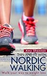 Nordic Walking - Walk your way to weight loss