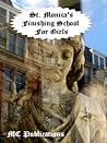 St. Monica's Finishing School For Girls