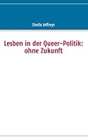 Lesben in der Queer-Politik: ohne Zukunft