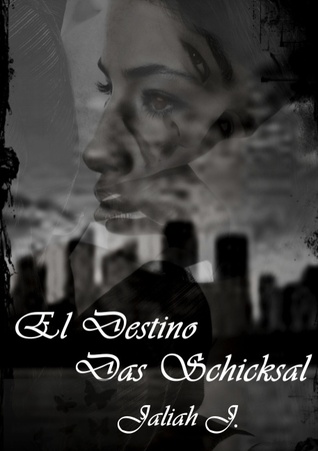 El Destino (German Edition)