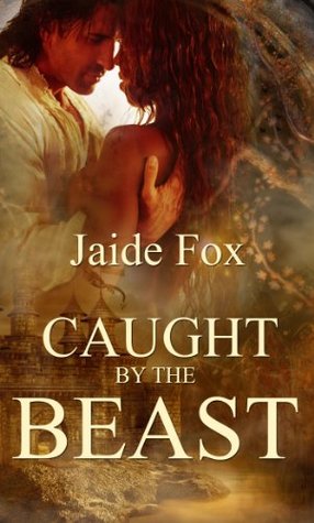 Caught by the Beast (Kindle Edition)