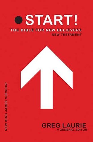 Start!: The Bible for New Believers, New King James Version (New Testament)