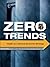 Zero Trends: Health as a Serious Economic Strategy
