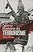 Histoire du terrorisme by Gilles Ferragu