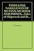 THRILLING NARRATIVES OF MUTINY, MURDER AND PIRACY,...Tales of Shipwreck and Disaster