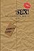 Sex!: The Punctuation Mark of Life