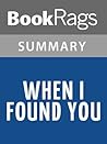 Summary & Study Guide When I Found You by Catherine Ryan Hyde
