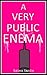 A Very Public Enema