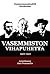 Vasemmistolaista vihapuhetta 1900–1950