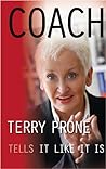 Coach: Terry Prone Tells It Like It Is