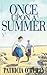 Once Upon A Summer