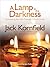 A Lamp in the Darkness by Jack Kornfield A Lamp in the Darkness by Jack Kornfield