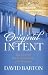 Original Intent: The Courts, the Constitution, and Religion