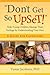 "Don't Get So Upset!" by Tamar Jacobson