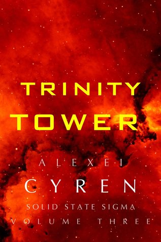 Trinity Tower (Solid State Sigma, #3)