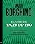El arte de hacer dinero by Mario Borghino