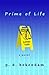 Prime of Life by P.D. Bekendam
