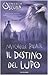 Il destino del lupo (Cronache dell'Era Oscura, #6)