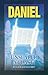 Daniel Unsealed At Last!