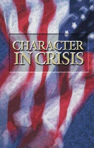 Character in Crisis