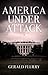 America Under Attack by Gerald Flurry