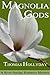 Magnolia Gods (River Sunday #2)