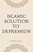 Islamic Solution to Depression