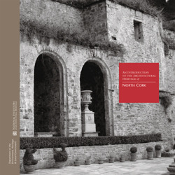 An Introduction to the Architectural Heritage of North Cork