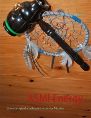ASMI Energy: Einweihung in die heilende Energie der Atlanten