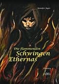 Die flammenden Schwingen Ethernas