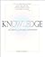 Knowledge, The Essence of W...