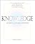 Knowledge, The Essence of World Scriptures by Patricia Robinett