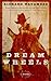 Dream Wheels by Richard Wagamese