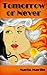 Tomorrow or Never (Vitessa #1)