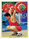 MILO: A Journal For Serious Strength Athletes, Vol. 18, No. 4