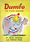 Dumbo, the Flying Elephant by Helen Aberson