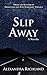 Slip Away