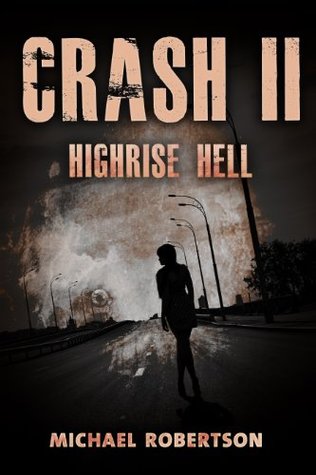 Highrise Hell (Crash, #2)