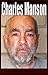 Charles Manson by Ronald Harrison