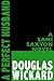 A Perfect Husband (Sami Saxton, #1)