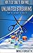 Unlimited Streaming: From the Internet to your TV (Keys to Cut Cable TV Book 3)