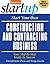 Start Your Own Construction and Contracting Business: Your Step-By-Step Guide to Success (StartUp Series)