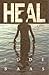 Heal (Heal, #1)