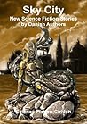Sky City: New Science Fiction Stories by Danish Authors