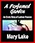 A Perfumed Garden by Mary Lake