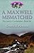 A Maxwell Mismatched: Laird of Lochandee series