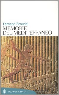 Memorie del Mediterraneo: Preistoria e antichità