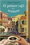 El primer café de...