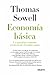 Economía básica: Un manual de economía escrito desde el sentido común