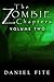The Zombie Chapters Volume II